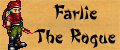 Farlie, the Rogue