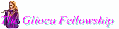 The Glioca Fellowship
